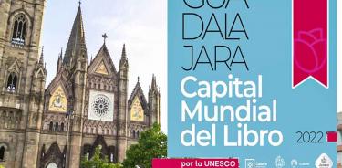 Guadalajara es capital mundial del libro del 23 de abril de 2022 al 22 de abril de 2023.