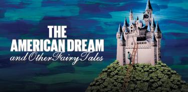 Imagen promocional de ‘The american dream and other fairy tales’.