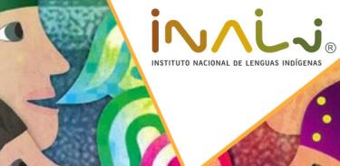 El Instituto Nacional de Lenguas Indígenas.
