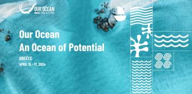 La Conferencia Our Ocean 2024 tendrá lugar los días 16 y 17 de abril en Atenas